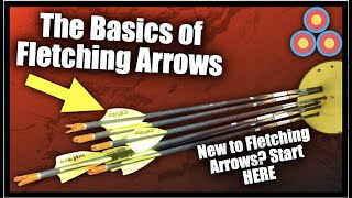 Fletching Arrows for Beginners  Helping a new Archer Fletch Arrows for the First Time [upl. by Corrie]