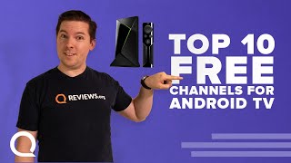 Top 10 FREE Channels for Android TV  You Should Download These [upl. by Aleetha]