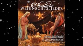 🎄 Christliche Weihnachtslieder 🎄 [upl. by Nolyag]