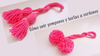 Cómo unir pompones y borlas a cordones tejidos [upl. by Devlin]