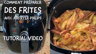 Comment préparer des frites avec Airfryer Philips [upl. by Eneirda]