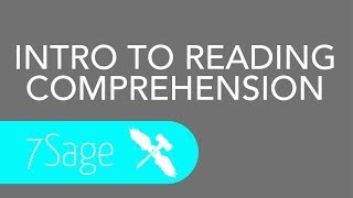 7Sage LSAT  Introduction to Reading Comprehension [upl. by Berne]