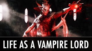 Skyrim Mod Life as a Vampire Lord  Sacrosanct Part 2 [upl. by Zil337]