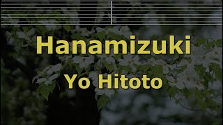 Karaoke♬ Hanamizuki  Yo Hitoto 【No Guide Melody】 Instrumental [upl. by Nnylarej]