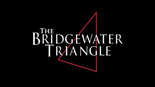 The Bridgewater Triangle documentary [upl. by Halsted]