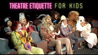 Theatre Etiquette for Kids [upl. by Xena850]