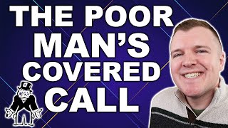 Poor Mans Covered Call Explained  Full Example [upl. by Pollitt]