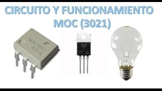 Optoacoplador moc 3021  Circuito y funcionamiento [upl. by Odrarebe513]