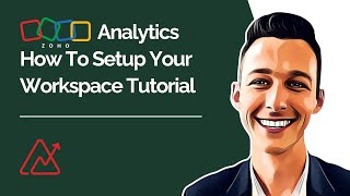 Zoho Analytics How To Setup Your Workspace Tutorial [upl. by Cressler856]