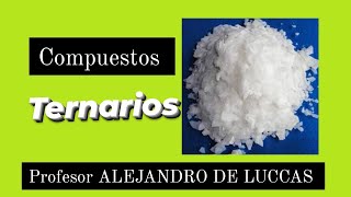 NOMENCLATURA DE COMPUESTOS TERNARIOS 🎁IDOYAGA DI RISIO  UBA XXI🎁 PARCIALES EN VIDEOS [upl. by Jahdai]