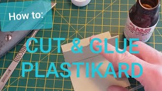 How to cut and glue plastikard amp plastic kits [upl. by Grous]