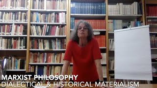 Marxist Philosophy Dialectical amp Historical Materialism [upl. by Otreblig]