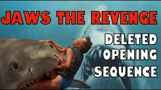 JAWS THE REVENGE Deleted Opening Sequence [upl. by Desdee]