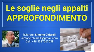 Le soglie negli appalti  APPROFONDIMENTO 06112020 [upl. by Haleemak]