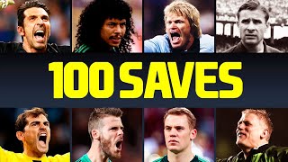 100 Greatest Goalkeeper Saves In Football History [upl. by Allare872]