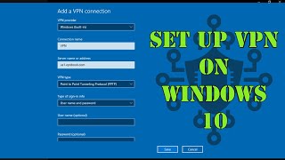 How to Set up VPN on Windows 10  The Easiest Way [upl. by Elletsyrc]