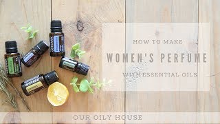 DIY WOMENS PERFUME USING ESSENTIAL OILS [upl. by Scharaga849]