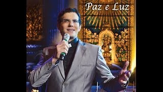 Padre Reginaldo Manzotti  Luz Redentora DVD Paz e Luz [upl. by Bonacci37]