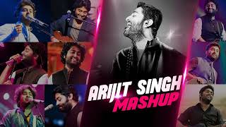 Arijit Singh Mashup 2021  New Hindi Remix Mashup Songs 2021  Emotional Songs Mashup Arijit Singh [upl. by Ieluuk]