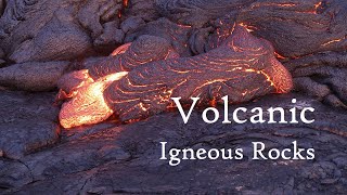 Volcanic Igneous Rocks [upl. by Anitneuq]