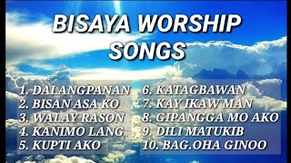 Bisaya Worship Songs Non Stop [upl. by Streeto]