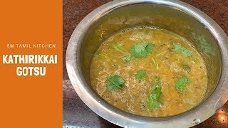 Kathirikai Gothsu Tamil Recipe Ven Pongal Sambar கத்தரிக்காய் கொத்சு [upl. by Combes868]