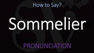 How to Pronounce Sommelier CORRECTLY [upl. by Chapland232]