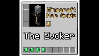 Minecraft Mob Guide  Evoker and Vex  InDepth Tutorial Mob Guide 20 [upl. by Pillihp]