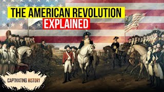 The American Revolution  What You Need to Know [upl. by Tessler837]