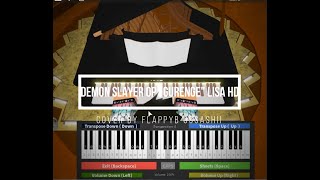 Roblox Piano Demon Slayer OP quotGurengequot by Lisa HDFULLNotes In The Description [upl. by Hahsia]