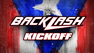 WWE Backlash Kickoff May 6 2023 [upl. by Frymire]