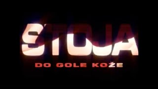 STOJA  DO GOLE KOZE OFFICIAL VIDEO  2013 [upl. by Yrrab634]