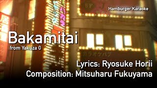 Bakamitai Full Lyrics Yakuza 0  Hamburger Karaoke [upl. by Meg]