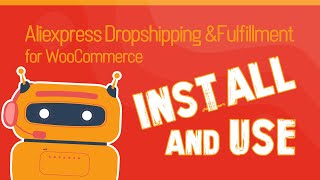 How to install and use Aliexpress Dropshipping and Fulfillment for WooCommerce [upl. by Owen652]