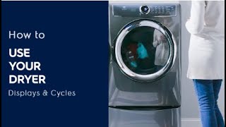 How to Use Your Dryer Display amp Cycles [upl. by Xet]