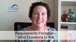 Requirements Elicitation – What Questions to Ask [upl. by Noeled]