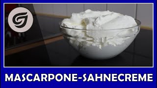 MASCARPONE SAHNECREME  Basic Rezept  CJs Backtraum [upl. by Channing]