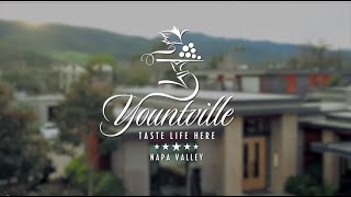 Yountville Napa Valley We invite you to quotTaste Life Herequot [upl. by Tena]