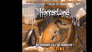 Goosebumps Horrorland 7 My Friends Call Me Monster Audiobook 114 part 1 [upl. by Giah]