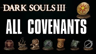 Dark Souls 3 All Covenant Locations GuideTutorial [upl. by Ylrac]