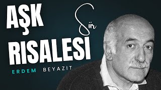 Aşk Risalesi  Erdem Bayazıt [upl. by Kcirdorb]