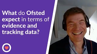 What do Ofsted expect in terms of evidence and tracking data  Phil Minns and Wendy Ratcliff [upl. by Stelu]