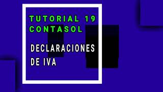 Contasol 19 Contabilizar la declaración del IVA [upl. by Enoved571]