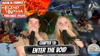 ZAHEER ENTERS THE VOID  Legend of Korra Book 3 Reaction  Chapter 12 quotEnter the Voidquot [upl. by Eema233]