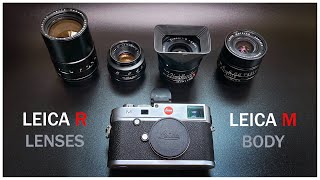 🔴 LEICA R Lenses on Leica M Camera [upl. by Maida227]