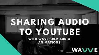 How To Upload Audio To Youtube With Waveform Animations [upl. by Nerag40]