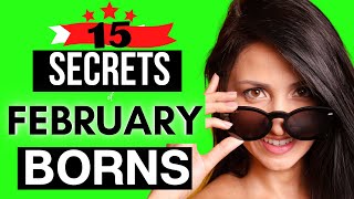 WERE YOU BORN IN FEBRUARY 15 Interesting Facts amp About February Born People [upl. by Odette80]