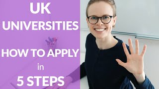 HOW TO APPLY to UK UNIVERSITIES in 5 steps international students [upl. by Ofloda]