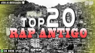 Top 20  Rap Antigo  Vol1Music [upl. by Bina]