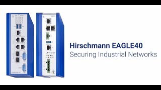 Hirschmann EAGLE40  Next Generation Industrial Firewall EN [upl. by Anigriv]